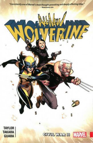 All-New Wolverine Vol. 2: Civil War II (Wolverine (Marvel) (Quality Paper)) - Tom Taylor [KOMIKS]