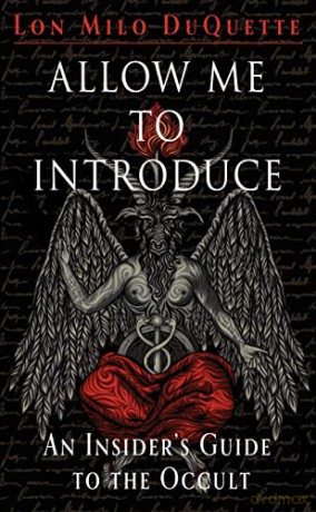 Allow Me to Introduce: An Insider's Guide to the Occult - Lon Milo DuQuette [KSIĄŻKA]