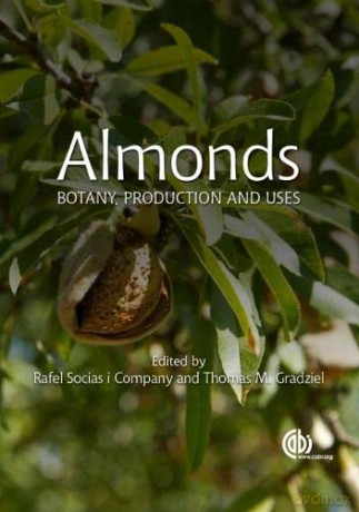 Almonds: Botany, Production and Uses - Rafel Socias Company [KSIĄŻKA]