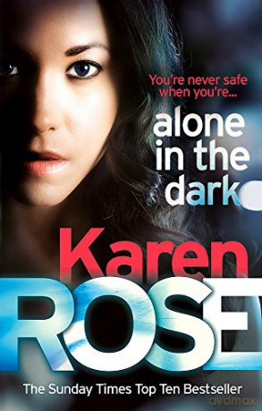 Alone in the Dark (The Cincinnati Series Book 2) - Karen Rose [KSIĄŻKA]