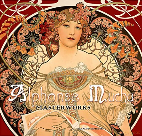 Alphonse Mucha: Masterworks - Rosalind Ormiston [KSIĄŻKA]