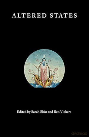 Altered States - Edited by Sarah Shin and Ben Vickers [KSIĄŻKA]