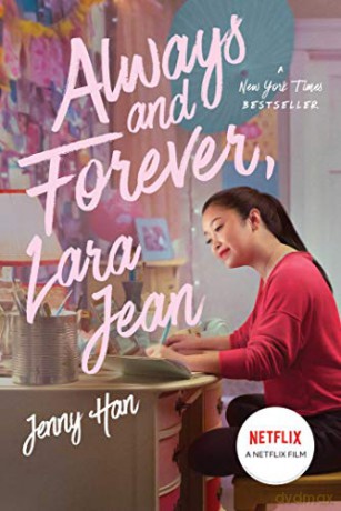 Always and Forever, Lara Jean, 3 (To All the Boys I've Loved Before) - Jenny Han [KSIĄŻKA]
