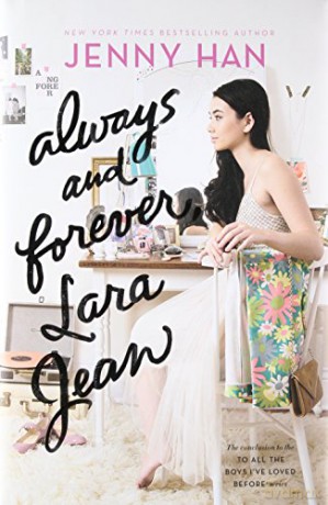 Always and Forever, Lara Jean, 3 (To All the Boys I've Loved Before) - Jenny Han [KSIĄŻKA]