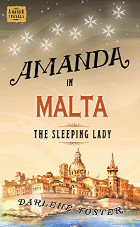Amanda in Malta: The Sleeping Lady (An Amanda Travels Adventure) - Darlene Foster [KSIĄŻKA]