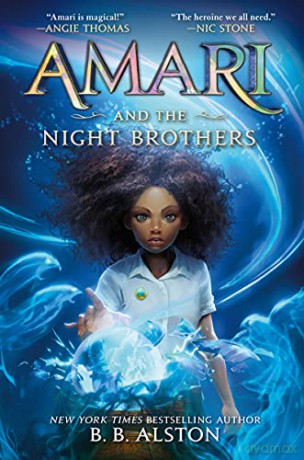 Amari and the Night Brothers: 1 (Supernatural Investigations) - B. B. Alston [KSIĄŻKA]