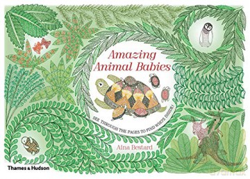 Amazing Animal Babies - Aina Bestard [KSIĄŻKA]