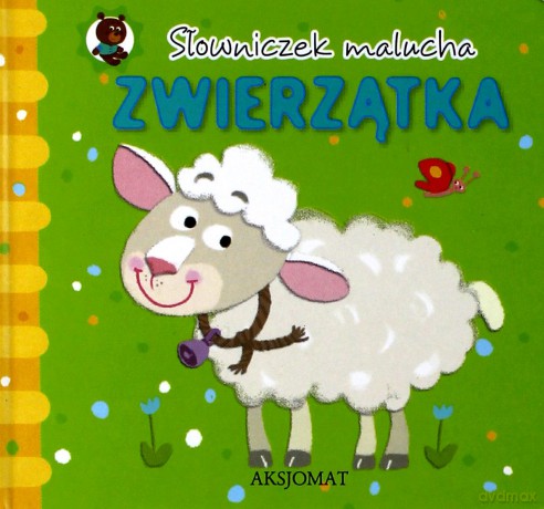 Słowniczek malucha. Zwierzątka. [KSIĄŻKA]
