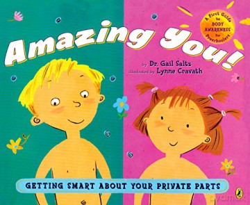 Amazing You!: Getting Smart About Your Private Parts - Gail Saltz [KSIĄŻKA]