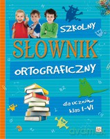Szkolny słownik ortograficzny - oprawa miękka  [KSIĄŻKA]