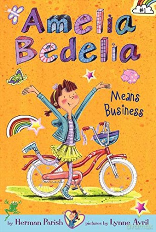 Amelia Bedelia Chapter Book #1: Amelia Bedelia Means Business: 01 - Herman Parish [KSIĄŻKA]
