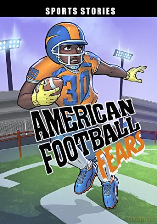 American Football Fears (Sport Stories) - Eric Stevens [KSIĄŻKA]