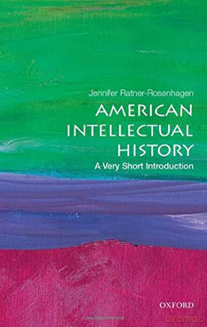American Intellectual History: A Very Short Introduction - Jennifer Ratner-Rosenhagen [KSIĄŻKA]