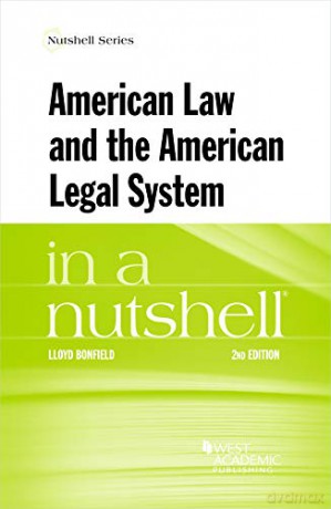 American Law and the American Legal System in a Nutshell (Nutshell Series) - Lloyd Bonfield [KSIĄŻKA]