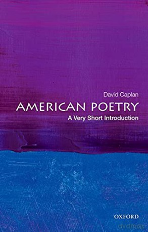 American Poetry: A Very Short Introduction - David Caplan [KSIĄŻKA]
