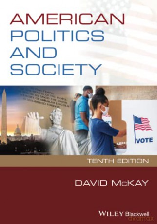 American Politics and Society, 10th Edition - David McKay [KSIĄŻKA]
