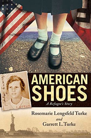 American Shoes: A Refugee's Story - Garrett L. Turke [KSIĄŻKA]