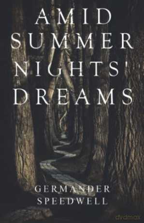 Amid Summer Nights' Dreams - Germander Speedwell [KSIĄŻKA]