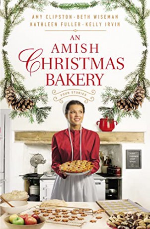 Amish Christmas Bakery: Four Stories - Amy Clipston [KSIĄŻKA]