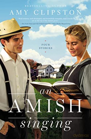 Amish Singing: Four Stories - Amy Clipston [KSIĄŻKA]