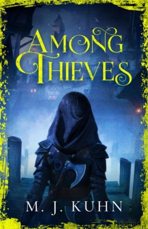 Among Thieves: TikTok Made Me Buy It - M.J. Kuhn [KSIĄŻKA]