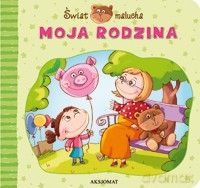 Świat malucha- Moja rodzina [KSIĄŻKA]