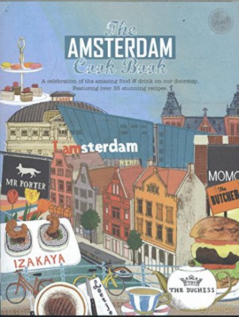 Amsterdam Cookbook (Get Stuck in): 23 - Kerre Chen [KSIĄŻKA]
