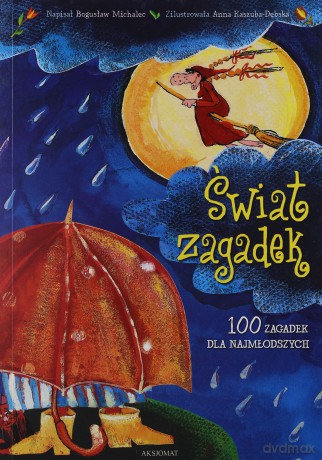Świat zagadek - 100 zagadek dla najmłodszych (oprawa miękka) [KSIĄŻKA]