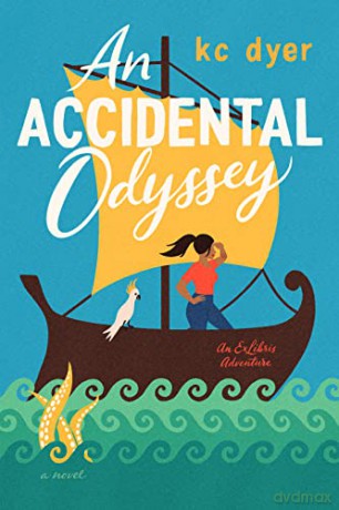 An Accidental Odyssey (An Exlibris Adventure) - kc dyer [KSIĄŻKA]