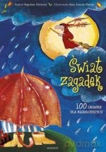 Świat zagadek - 100 zagadek dla najmłodszych (oprawa twarda) [KSIĄŻKA]