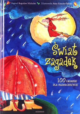 Świat zagadek - 100 zagadek dla najmłodszych (oprawa twarda) [KSIĄŻKA]