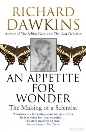 An Appetite For Wonder: The Making of a Scientist - Richard Dawkins [KSIĄŻKA]