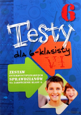Testy dla 6-klasisty [KSIĄŻKA]