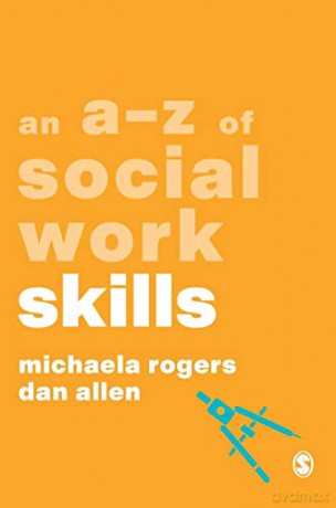 An A-Z of Social Work Skills (A-Zs in Social Work Series) - Dan Allen [KSIĄŻKA]