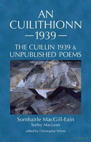 An Cuilithionn 1939: The Cuillin 1939 and Unpublished Poems - Sorley Maclean [KSIĄŻKA]
