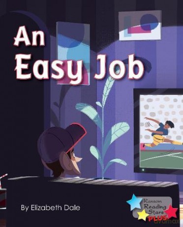 An Easy Job (Reading Stars Plus) - Dale Elizabeth [KSIĄŻKA]