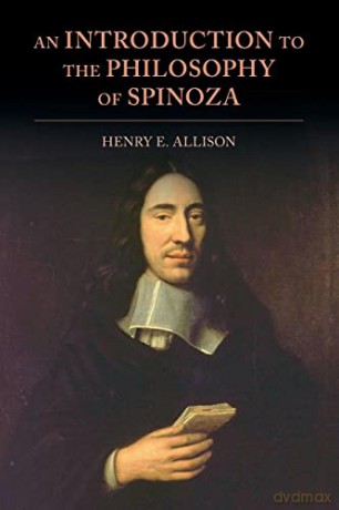 An Introduction to the Philosophy of Spinoza - Henry E. Allison [KSIĄŻKA]
