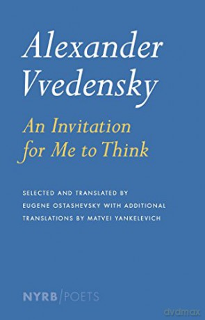 An Invitation for Me to Think: Selected Poems of Vvedensky (Nyrb Poets) - Alexander Vvedensky [KSIĄŻKA]