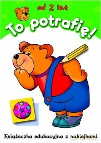 To potrafię - od 2 lat [KSIĄŻKA]
