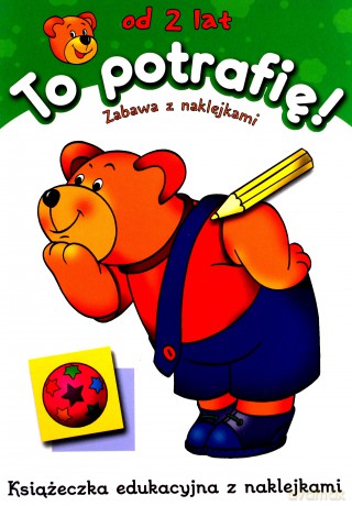 To potrafię - od 2 lat [KSIĄŻKA]