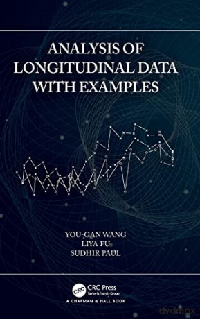 Analysis of Longitudinal Data with Examples - You-Gan Wang [KSIĄŻKA]