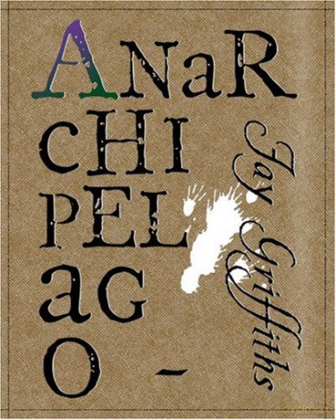 Anarchipelago: A Short Story - Jay Griffiths [KSIĄŻKA]