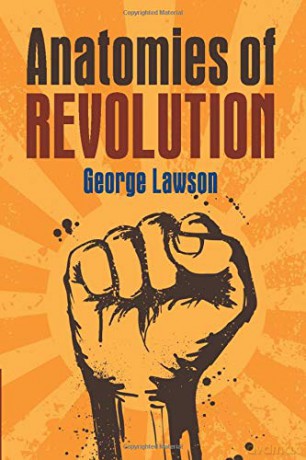 Anatomies of Revolution - George Lawson [KSIĄŻKA]