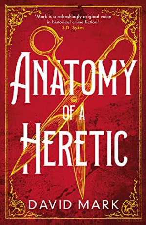 Anatomy of a Heretic - David Mark [KSIĄŻKA]