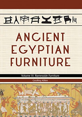 Ancient Egyptian Furniture Volume III: Volume III - Ramesside Furniture: 3 - Geoffrey Killen [KSIĄŻKA]