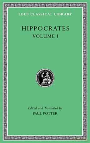 Ancient Medicine. Airs, Waters, Places. Epidemics 1 and 3. The Oath. Precepts. Nutriment (Loeb Classical Library 147) - Hippocrates [KSIĄŻKA]