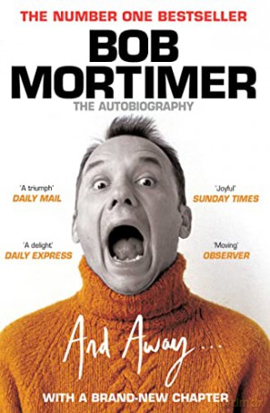 And Away... - Bob Mortimer [KSIĄŻKA]