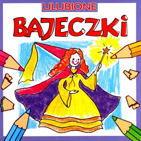 Ulubione bajeczki [KSIĄŻKA]