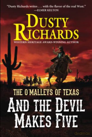 And the Devil Makes Five (The O'Malleys of Texas (#4)) - Dusty Richards [KSIĄŻKA]