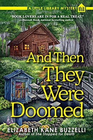 And Then They Were Doomed (Little Library Mystery) - Elizabeth Kane Buzzelli [KSIĄŻKA]
